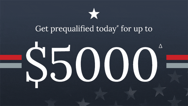 Get prequalified for up to 5K today