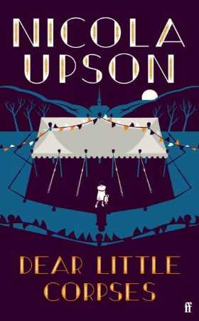 Dear Little Corpses Nicola Upson