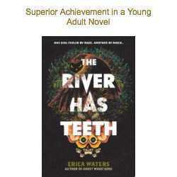 The River Has Teeth  Erica Waters