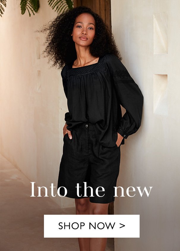 Into the new | SHOP NOW
