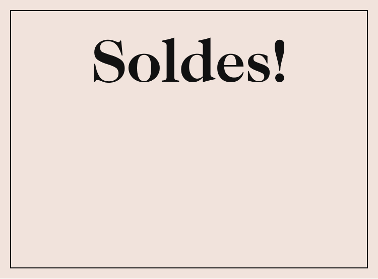 Soldes! Sale! Saldos! 40% off starts now