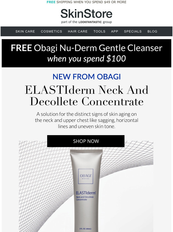 Obagi Medical Elastiderm Neck And Decollete Concentrate SkinStore: NEW Obagi Medical ELASTIderm Neck And Decollete Concentrate