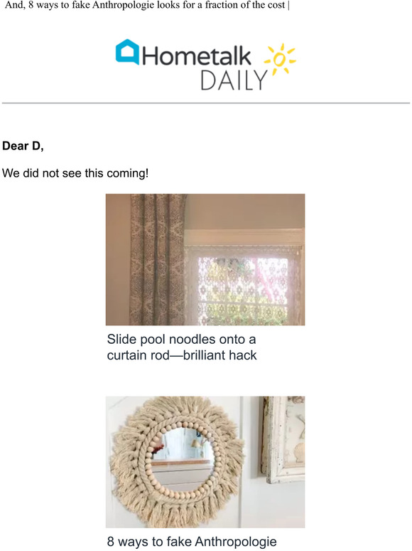 Slide a pool noodle onto a curtain rod Milled