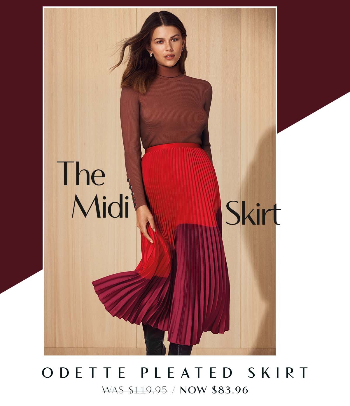 The Midi Skirt. Odette Pleated Skirt WAS $119.95 / NOW $83.96
