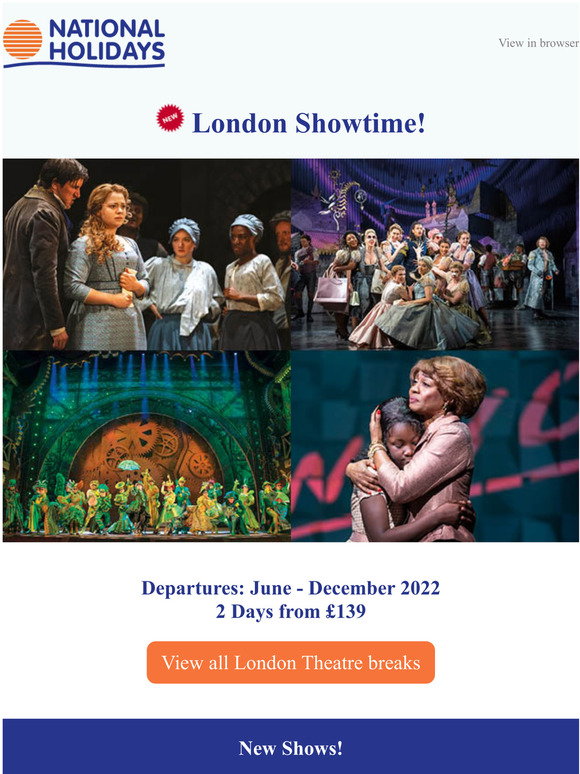 National Holidays See Our Fantastic Selection Of London Theatre Breaks