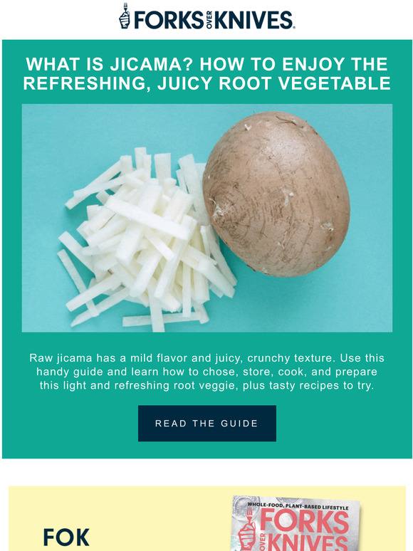 Forks over Knives The PlantBased Cooks Guide to Jicama Milled