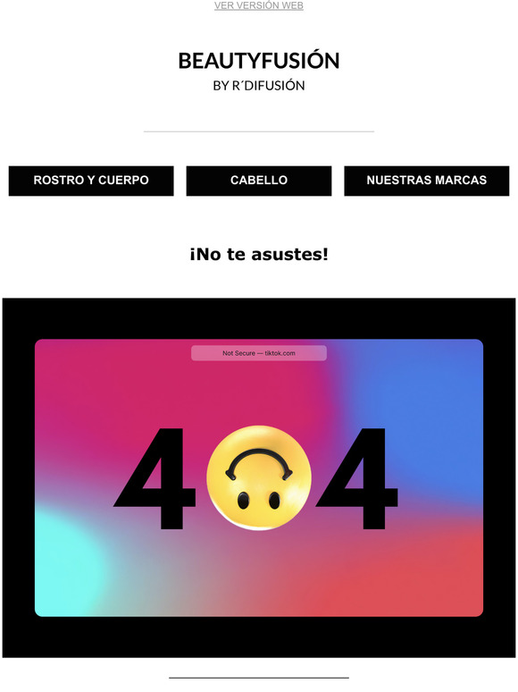 No te aususte!