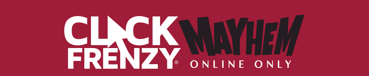 Click Frenzy Mayhem. Online Only.
