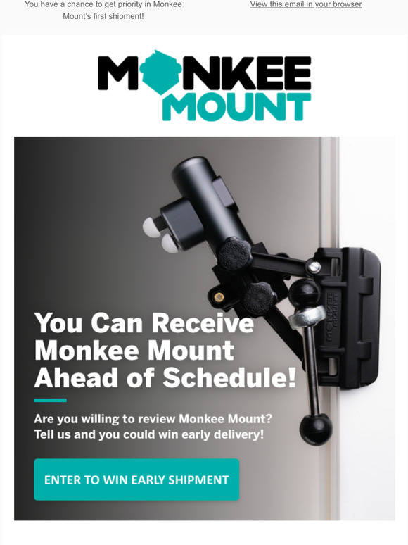 Want your Monkee Mount EARLY?  See how to skip the line.