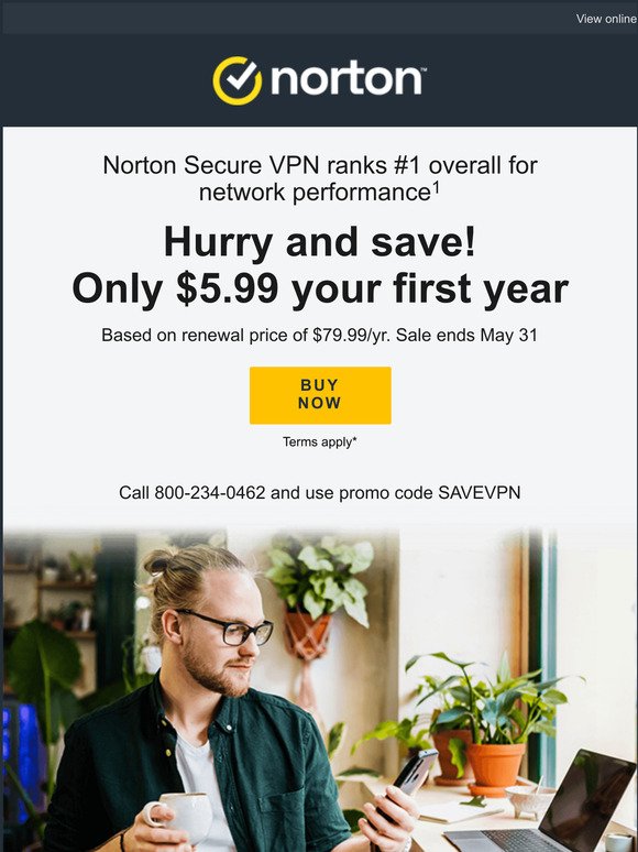 Last chance! Save $74 on your 1st year of Norton Secure VPN