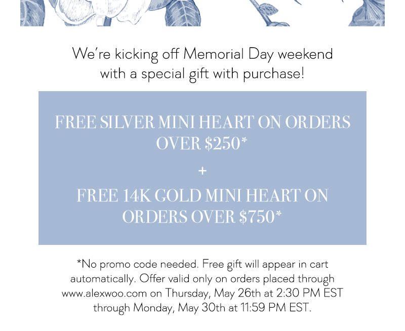 We're kicking off Memorial Day weekend with a special gift with purchase!