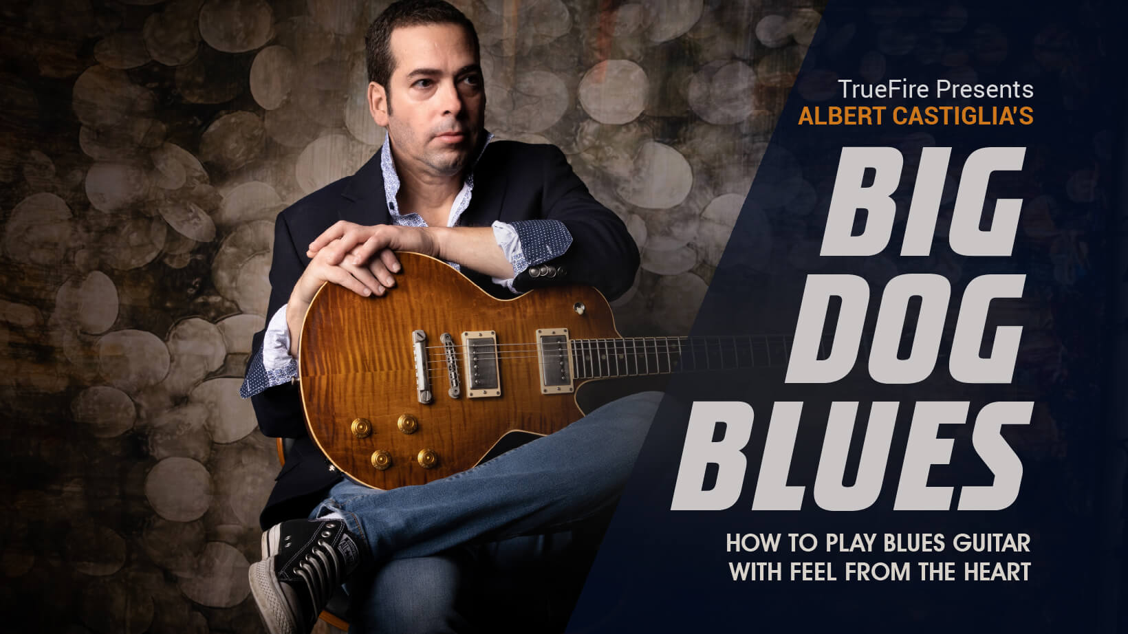 TrueFire PreOrder Now and Save Albert Castiglia's Big Dog Blues Milled