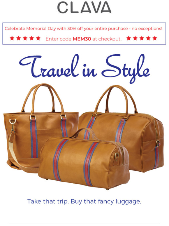 Traveling in style just got easier - Celebrate Memorial Day Weekend with 30% off. And don't forget about dad, Father's Day is June 19th.