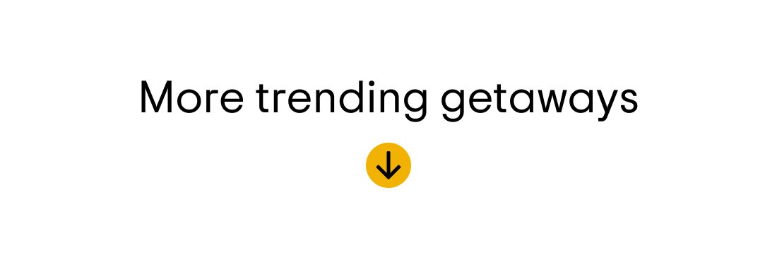 More trending getaways
