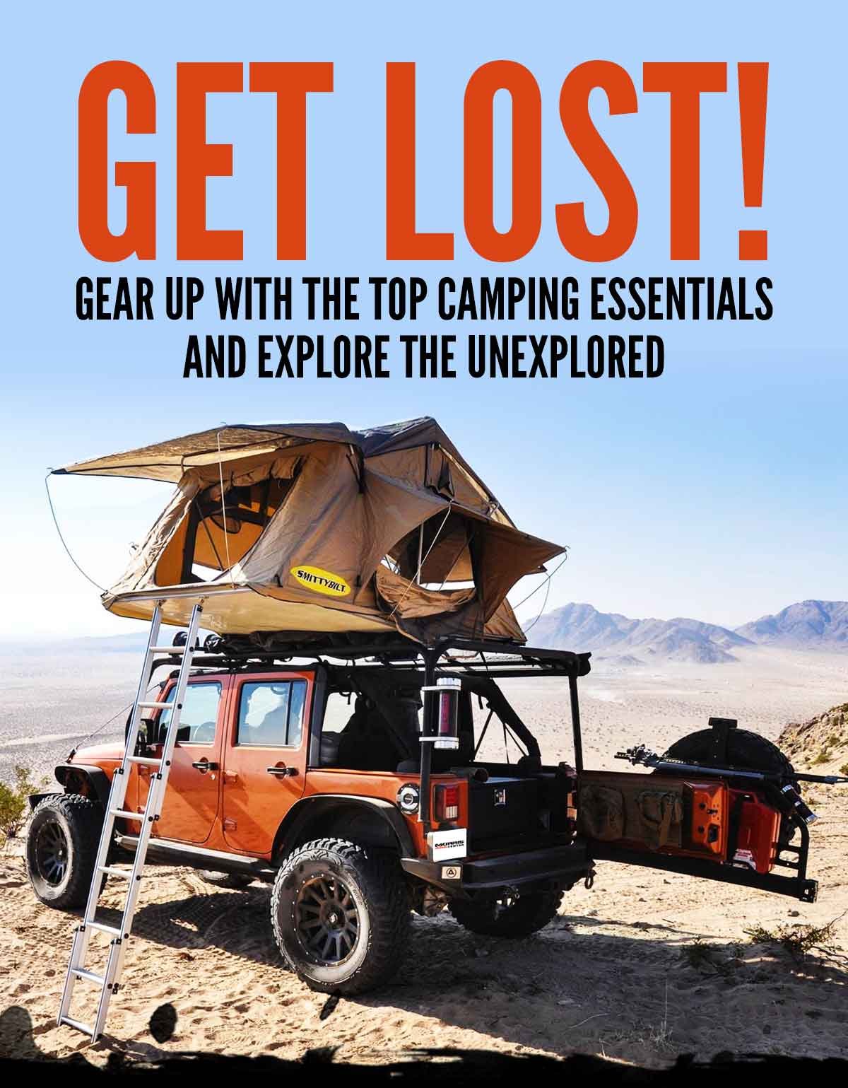 Get Lost!  Gear Up With The Top Camping Essentials And Explore The Unexplored