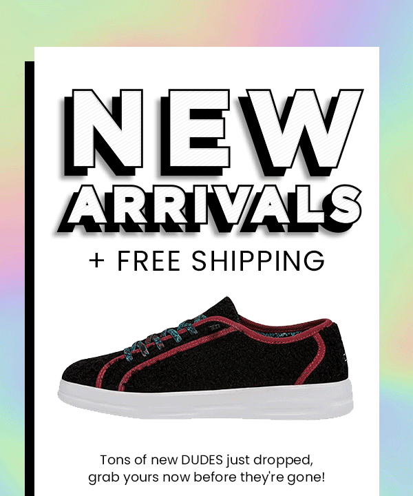 Hey Dude Shoes USA NEW ARRIVALS Celebrate in Style Milled