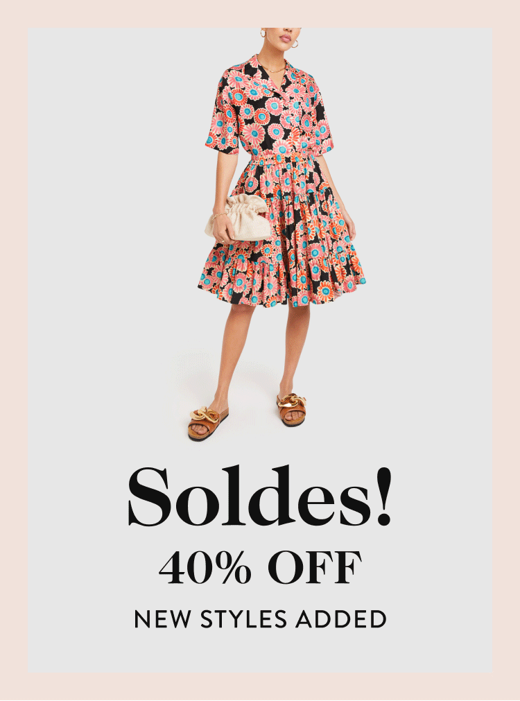 Soldes! 40% off new styles added