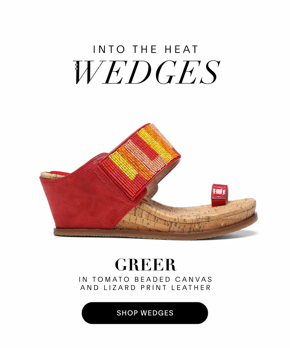 INTO THE HEAT Wedges - Greer