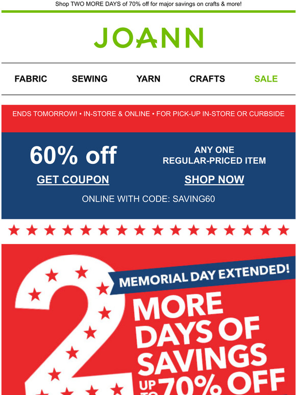JoAnn Fabric and Craft Store Surprise! We extended our Memorial Day