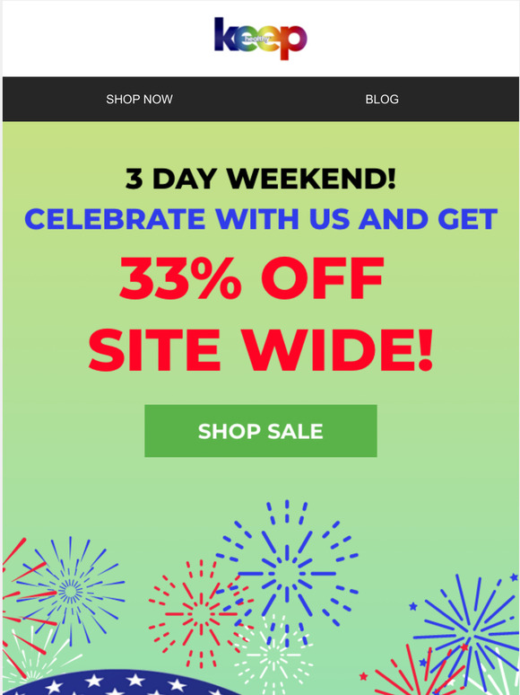 Happy Memorial Day! Get 33% OFF SITEWIDE
