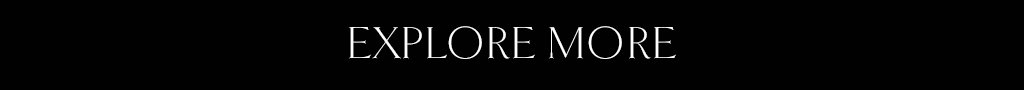 Explore More