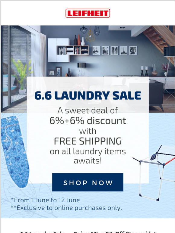 6.6 Laundry Sale: Enjoy 6% + 6% Discount on ALL laundry items with FREE SHIPPING!