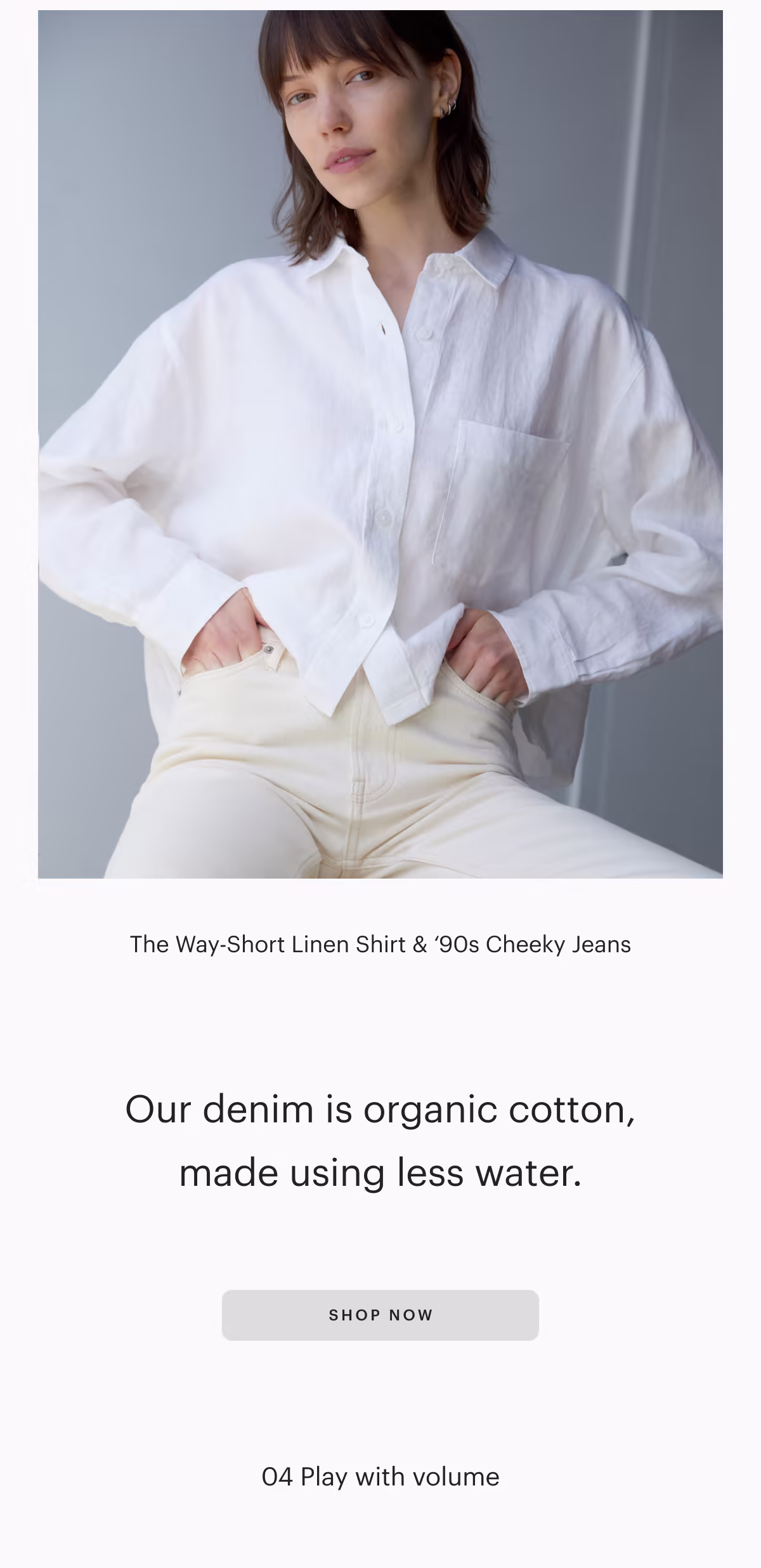The Way-Short Linen Shirt & '90s Cheeky Jeans