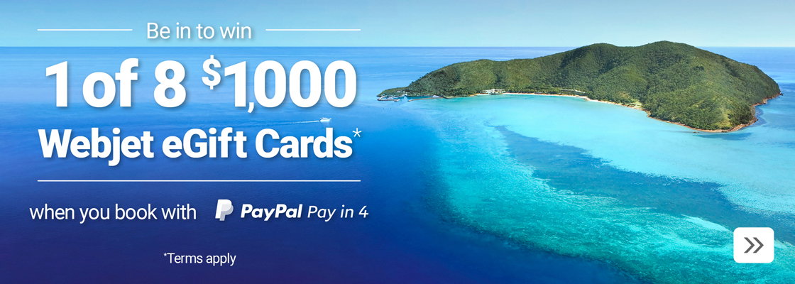 Be in to WIN 1 of 8 $1,000 Webjet eGift Cards when you book with PayPal Pay in 4