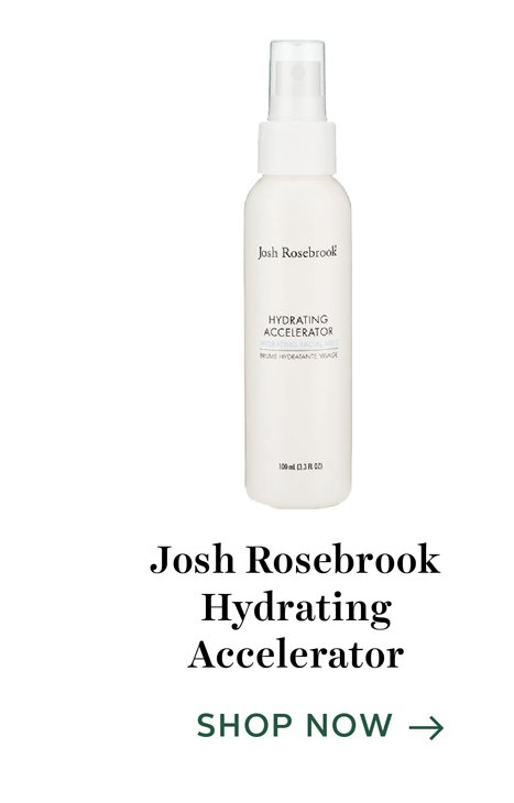 Josh Rosebrook Hydrating Accelerator