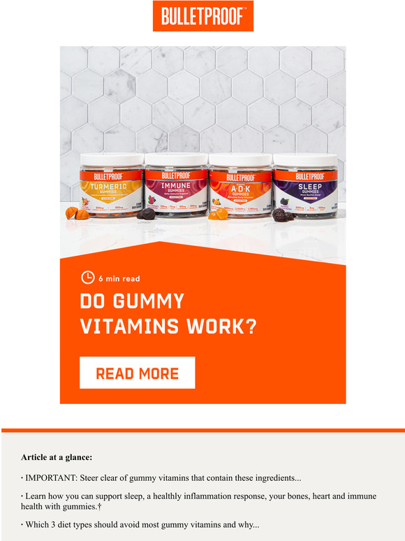 Bulletproof Do Gummy Vitamins Work? Milled