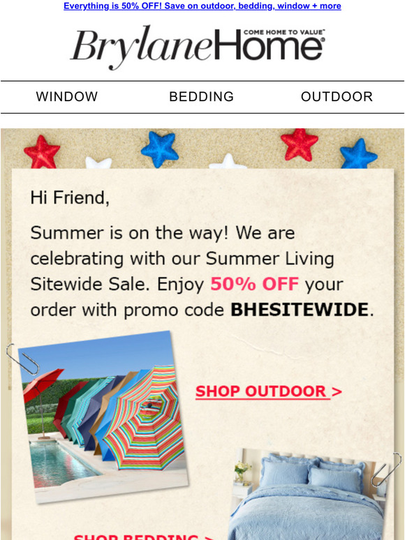 Brylane Home Youre invited! 50 Summer Sitewide Sale Milled