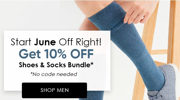 Start June Off Right! Get 10% OFF Shoes & Socks Bundle* *No code needed
