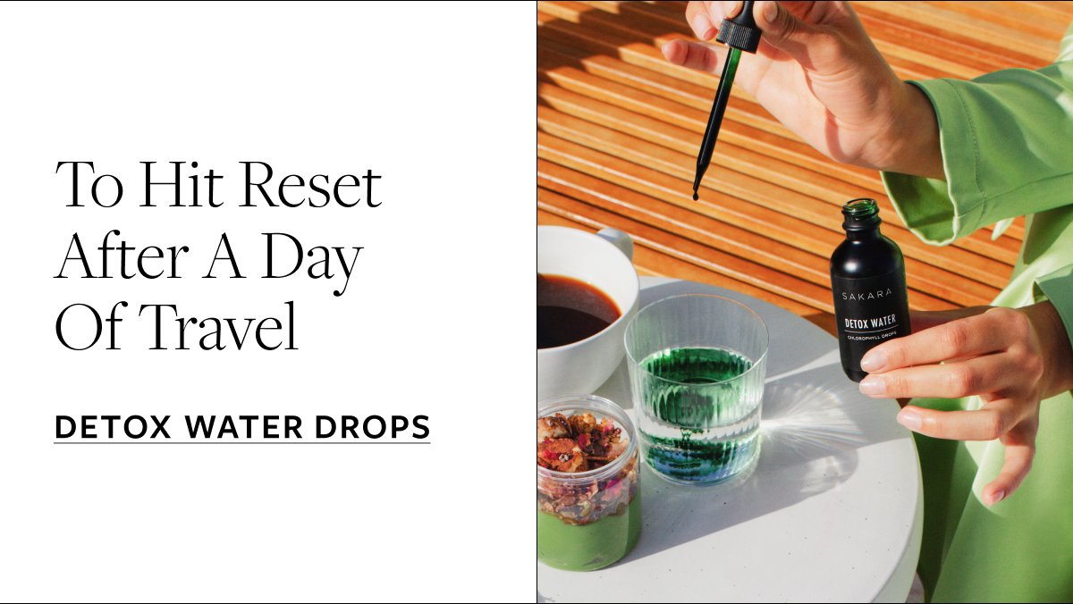 To Hit Reset After A Day Of Travel—Detox Water Drops