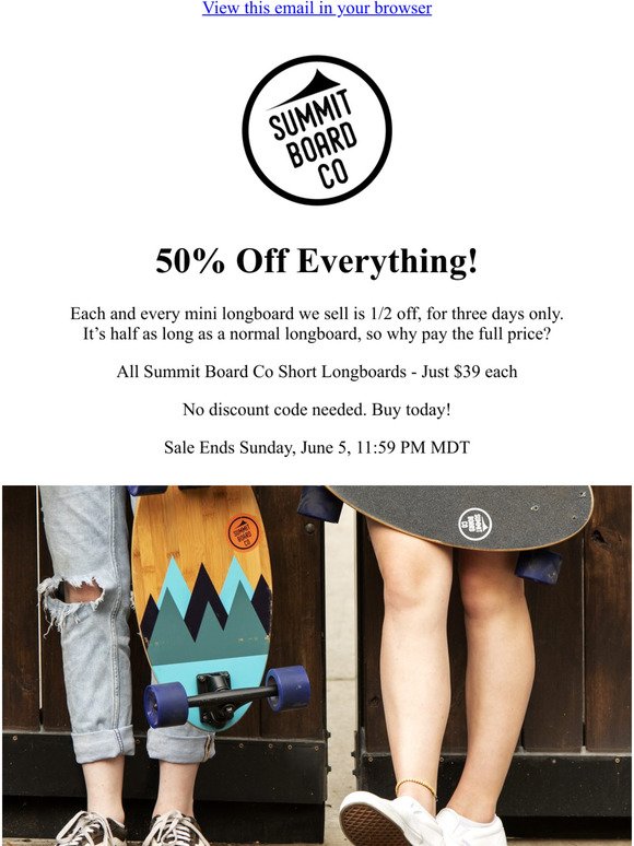  3 Days Only - Everything 50% Off