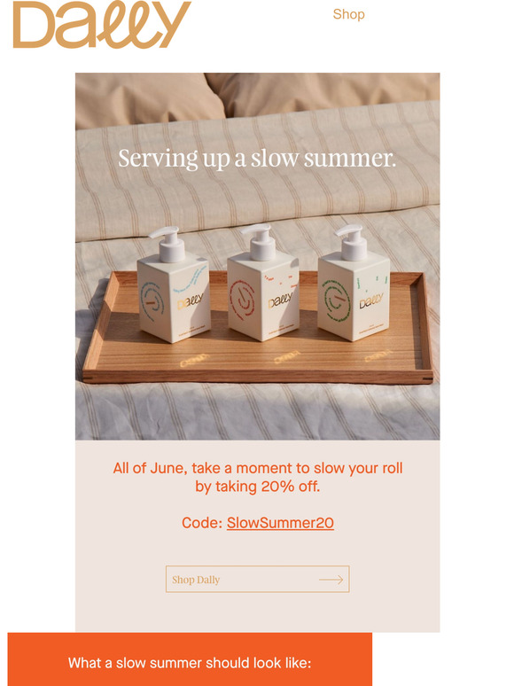 Start your slow summer with us