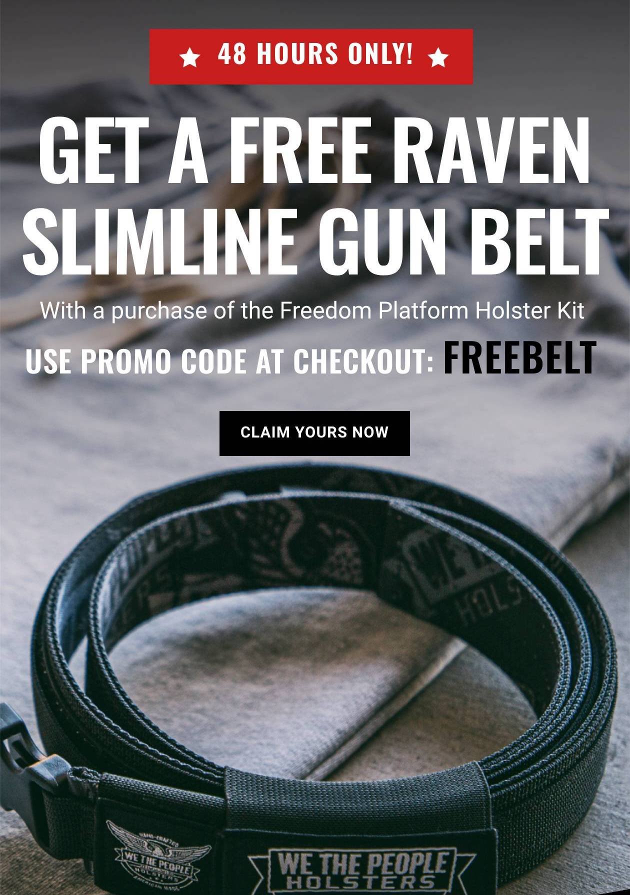 We the People Holsters: Get a FREE Raven Slimline Gun Belt