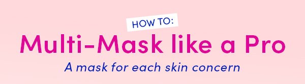 A mask for each skin concern