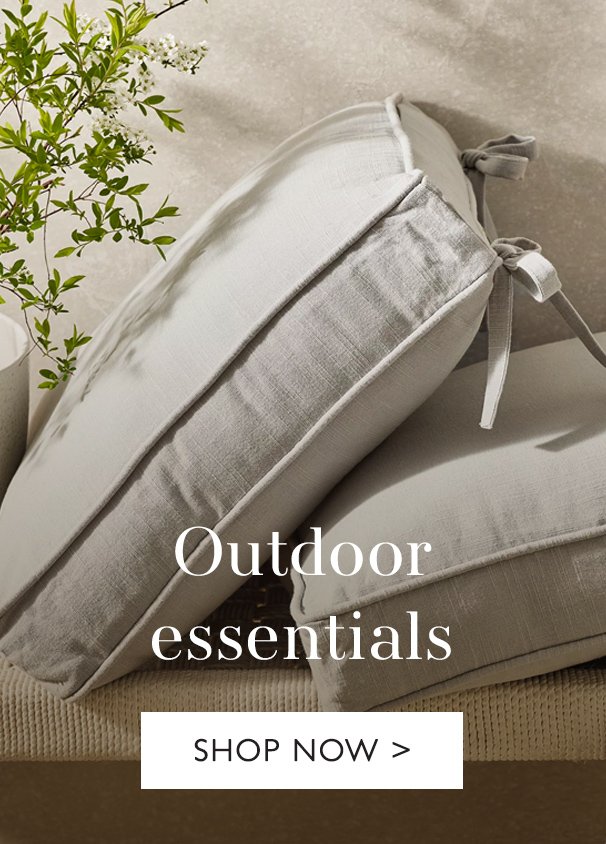 Outdoor essentials | SHOP NOW