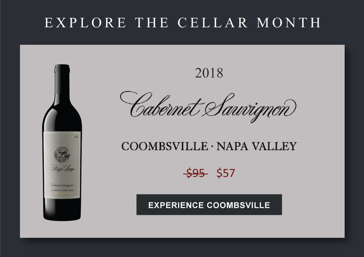 Stags Leap Explore the Cellar Month A Look Into Coombsville