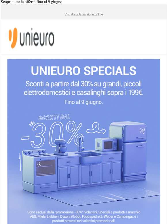 Unieuro Specials: sconti a partire dal -30% su elettrodomestici e articoli per la casa