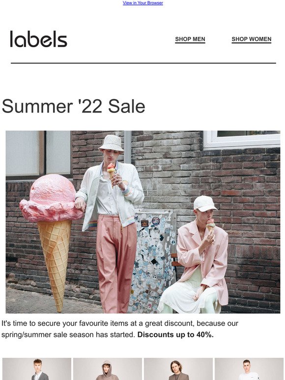 Our headstart into the sale season: Summer Sales up to 40% off.