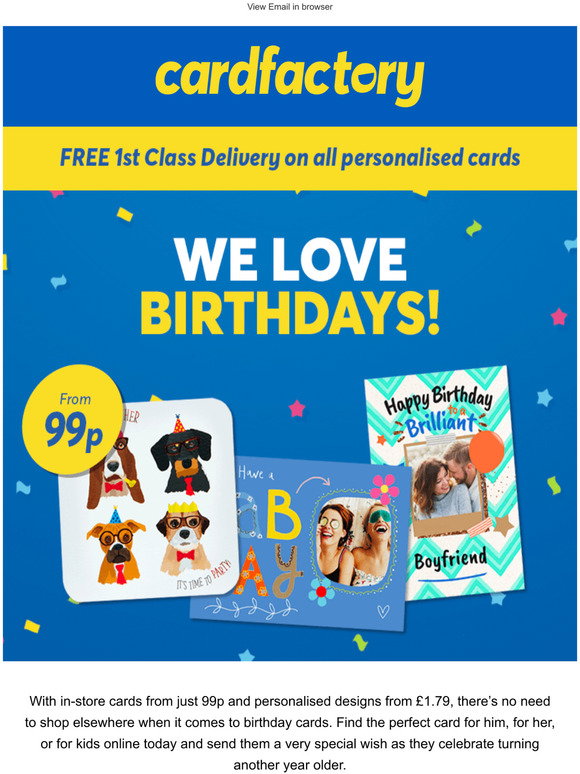 Card Factory The best birthday cards even better prices! Milled