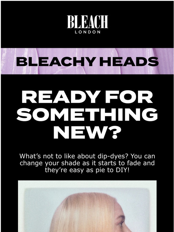 Bleach London One of the easiest color trends to try at home Milled