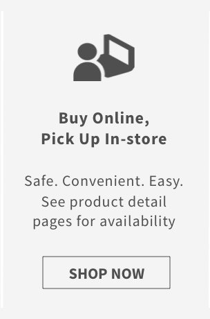 Buy Online, Pick up in Store