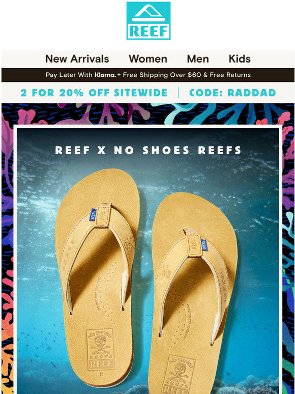 Reef: We partnered with No Shoes Reefs! | Milled