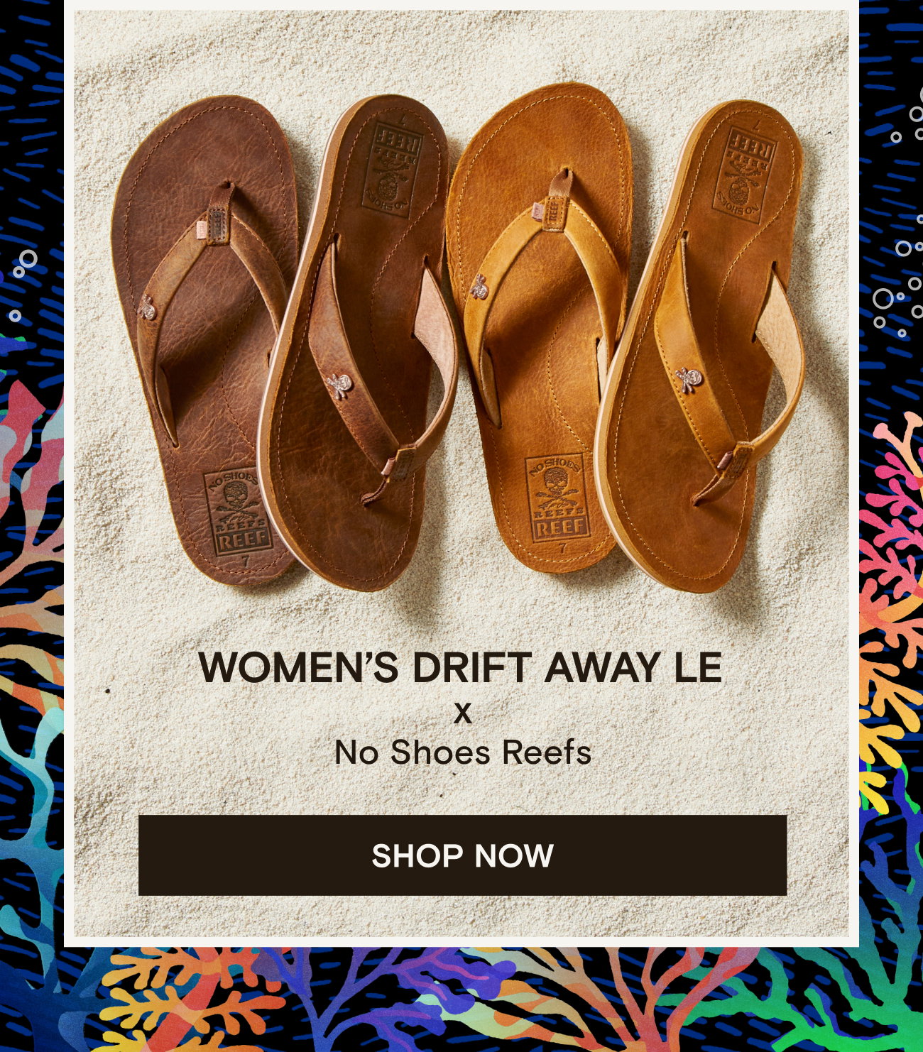Reef: We partnered with No Shoes Reefs! | Milled