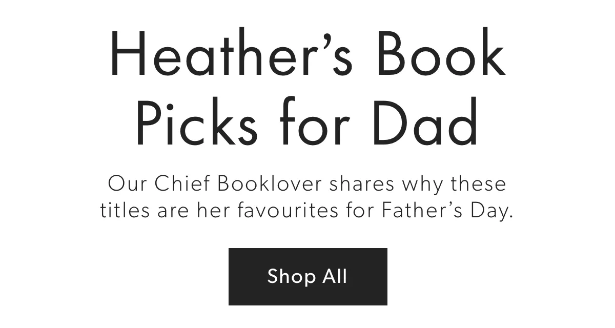 Heather's Book Picks for Dad