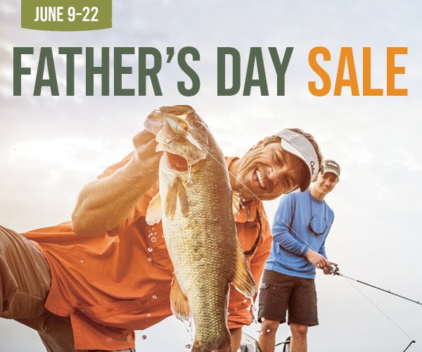 Cabela's Canada: STARTS NOW: Father's Day Sale