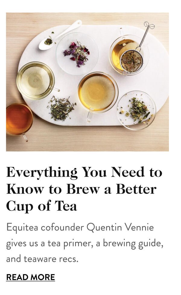 Everything You Need to Know to Brew a Better Cup of Tea