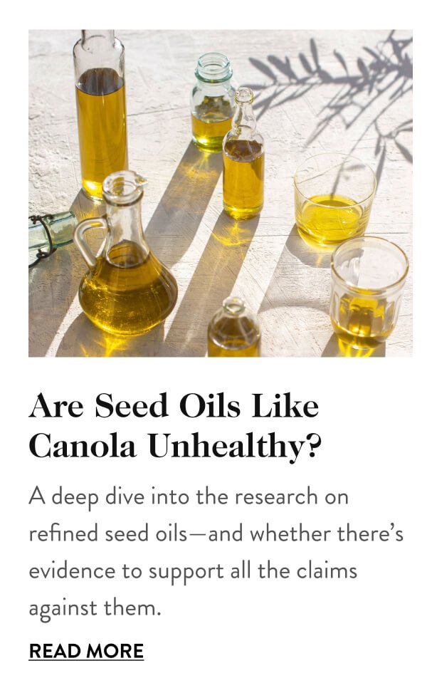Are Seed Oils Like Canola Unhealthy?